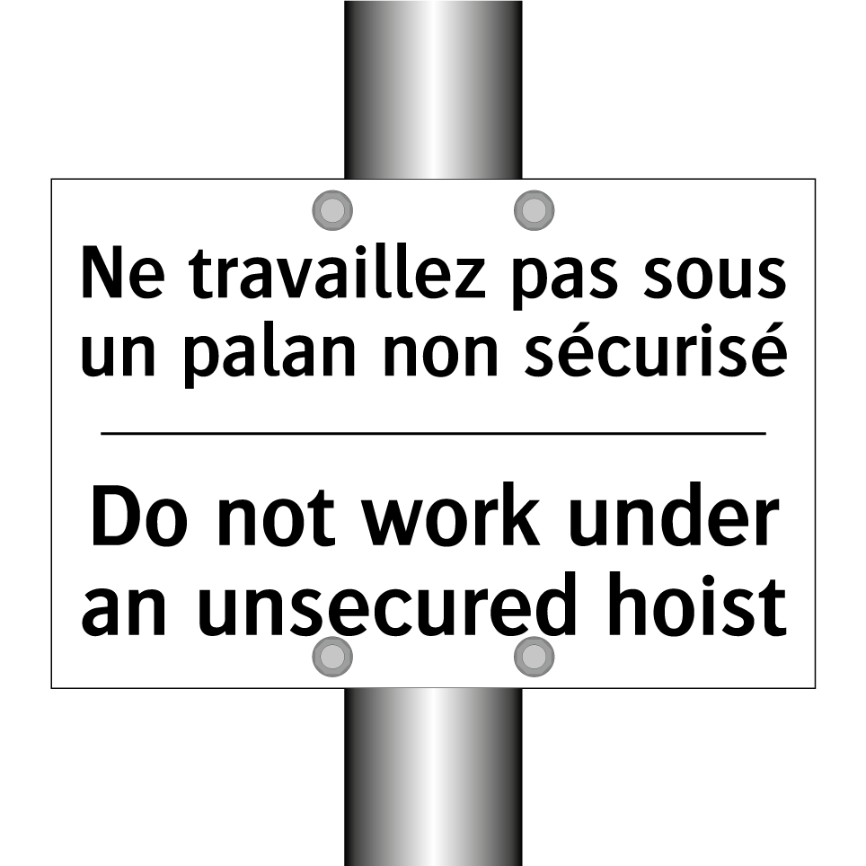 Ne travaillez pas sous un palan /.../ - Do not work under an unsecured /.../