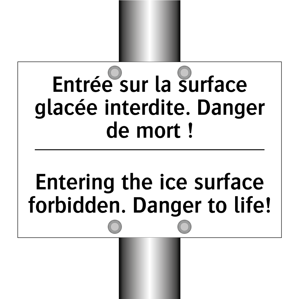 Entrée sur la surface glacée interdite. /.../ - Entering the ice surface forbidden. /.../