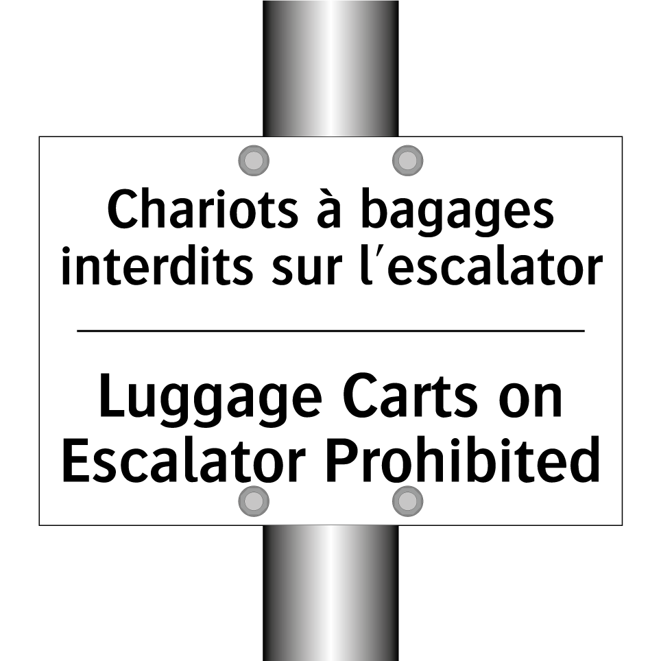 Chariots à bagages interdits sur /.../ - Luggage Carts on Escalator Prohibited /.../
