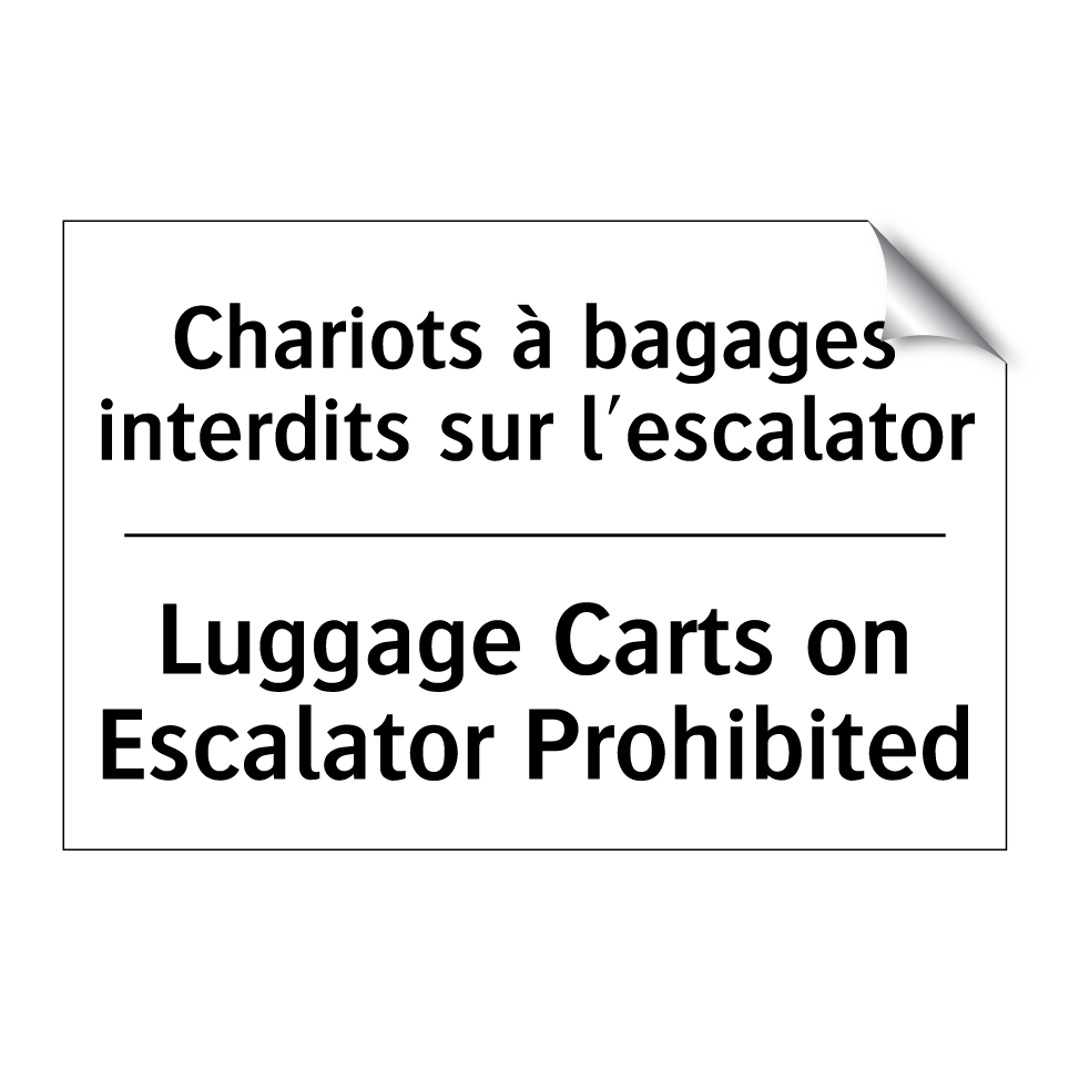 Chariots à bagages interdits sur /.../ - Luggage Carts on Escalator Prohibited /.../