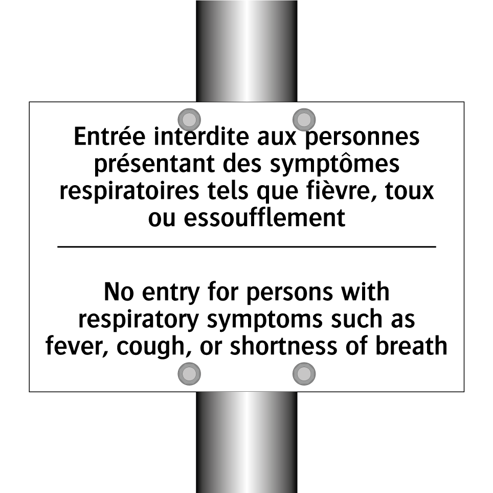 Entrée interdite aux personnes /.../ - No entry for persons with respiratory /.../