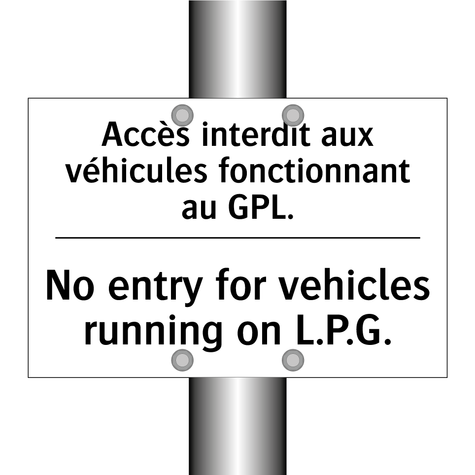 Accès interdit aux véhicules fonctionnant /.../ - No entry for vehicles running /.../