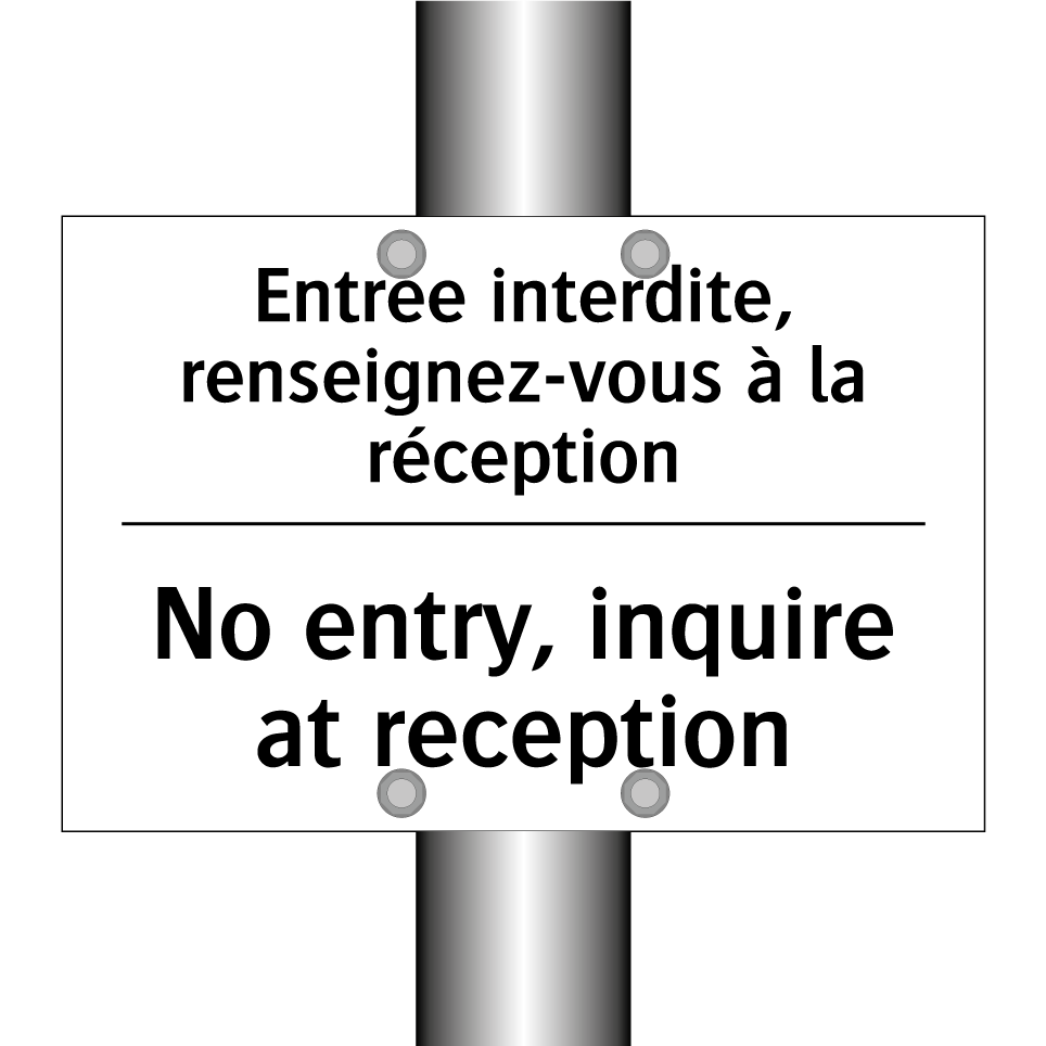 Entrée interdite, renseignez-vous /.../ - No entry, inquire at reception