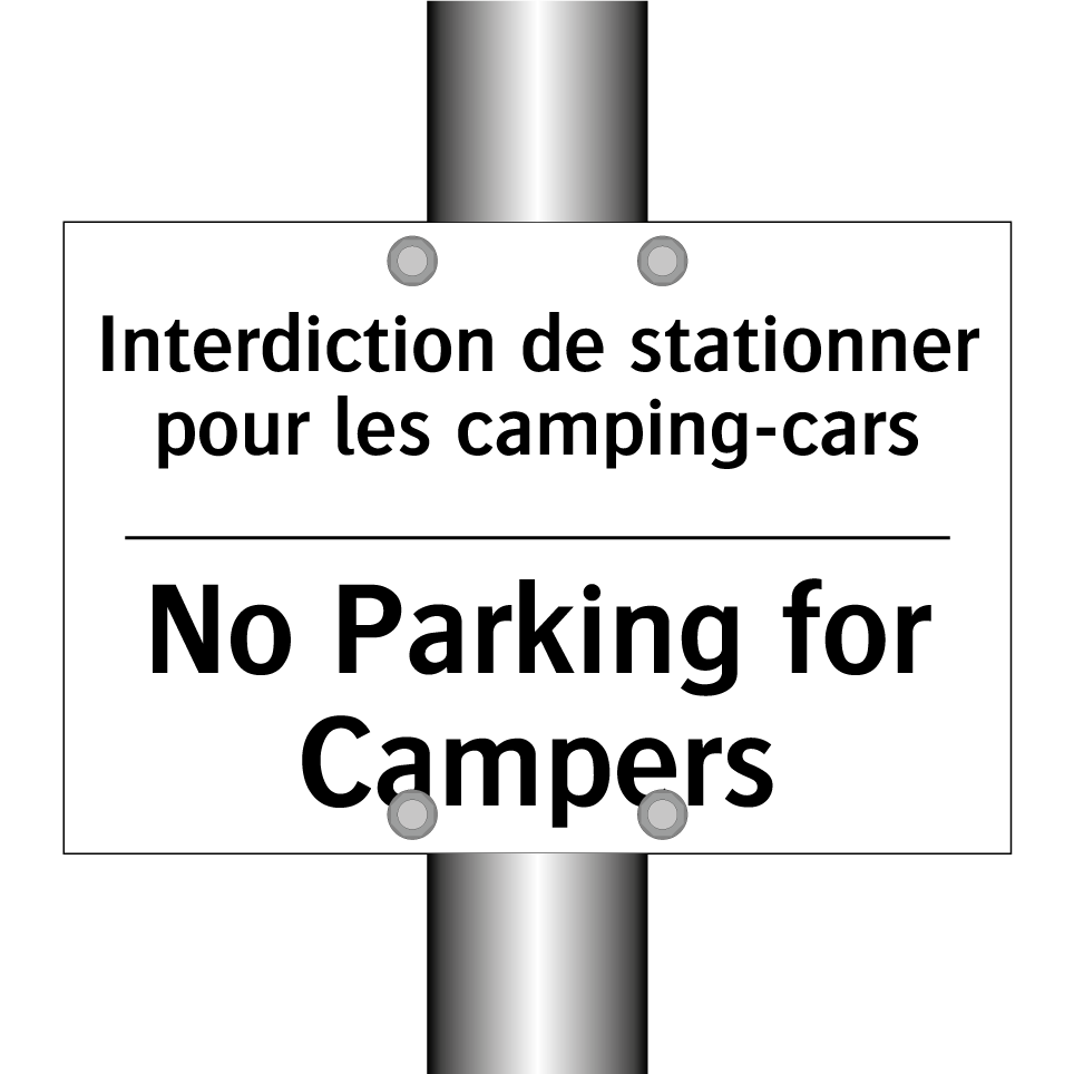Interdiction de stationner pour /.../ - No Parking for Campers