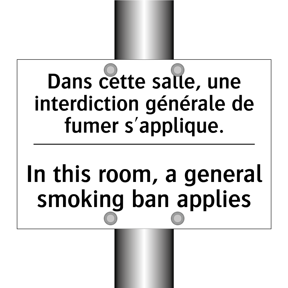 Dans cette salle, une interdiction /.../ - In this room, a general smoking /.../