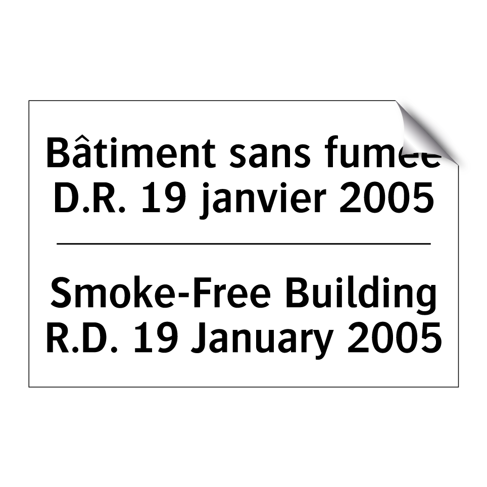 Bâtiment sans fumée D.R. 19 janvier /.../ - Smoke-Free Building R.D. 19 January /.../