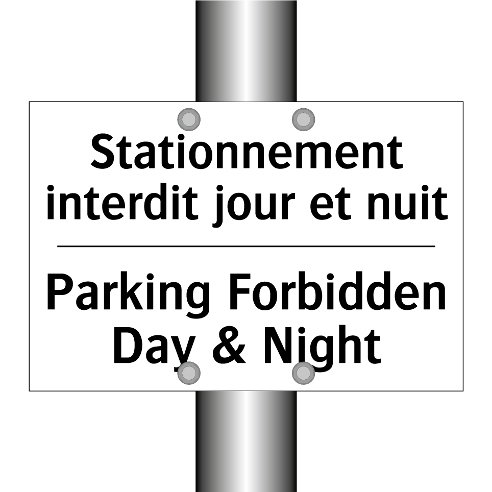 Stationnement interdit jour et /.../ - Parking Forbidden Day & Night