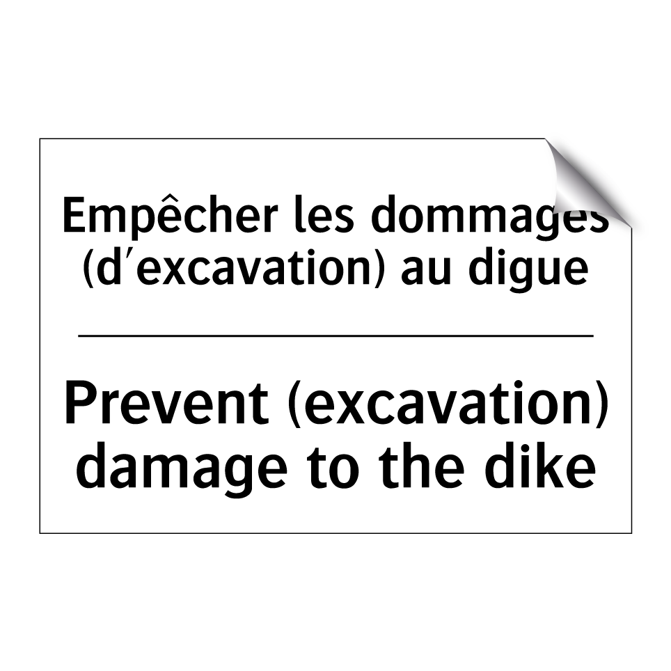 Empêcher les dommages (d'excavation) /.../ - Prevent (excavation) damage to /.../