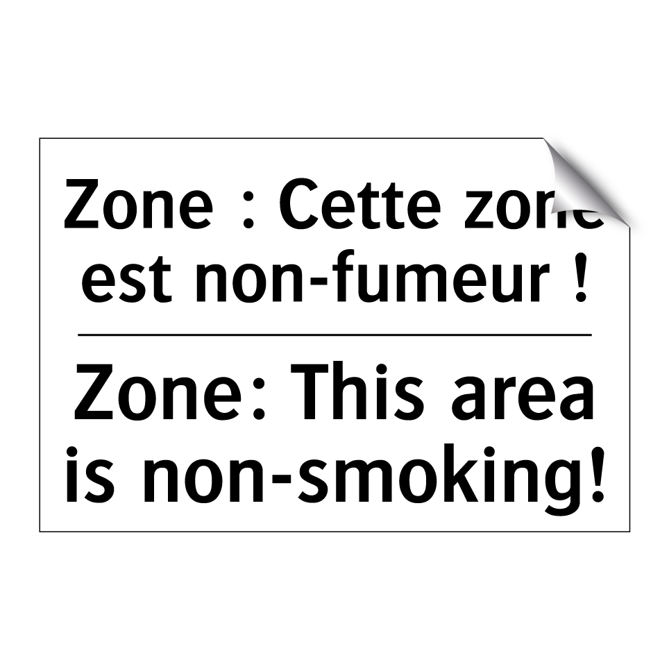 Zone : Cette zone est non-fumeur /.../ - Zone: This area is non-smoking! /.../