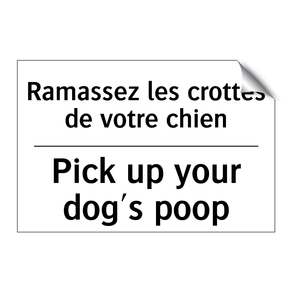 Ramassez les crottes de votre /.../ - Pick up your dog's poop