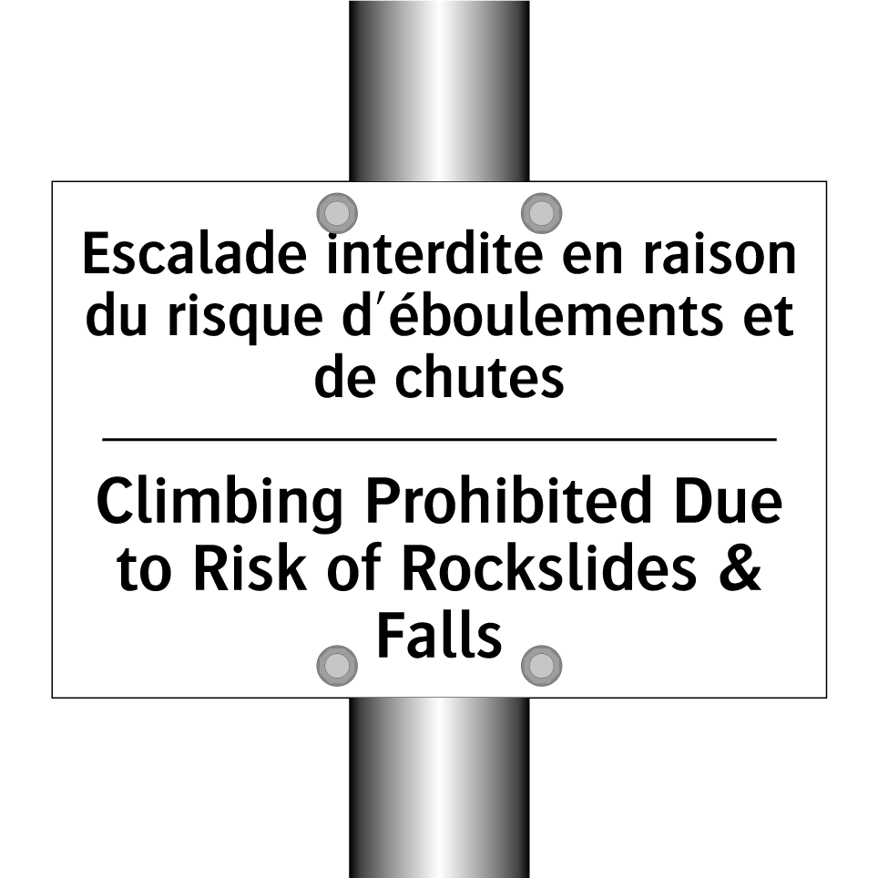 Escalade interdite en raison du /.../ - Climbing Prohibited Due to Risk /.../