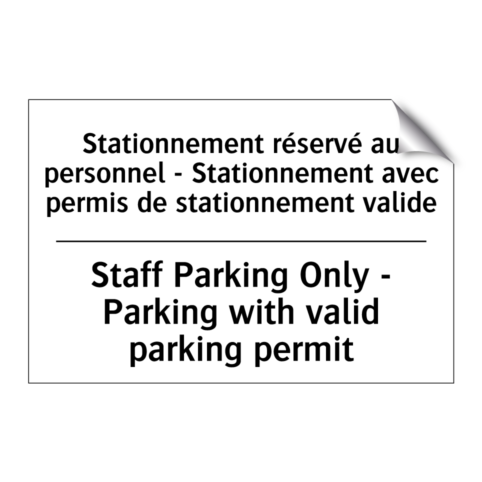Stationnement réservé au personnel /.../ - Staff Parking Only - Parking with /.../
