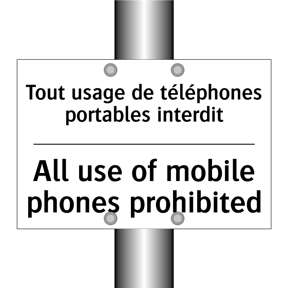 Tout usage de téléphones portables /.../ - All use of mobile phones prohibited /.../