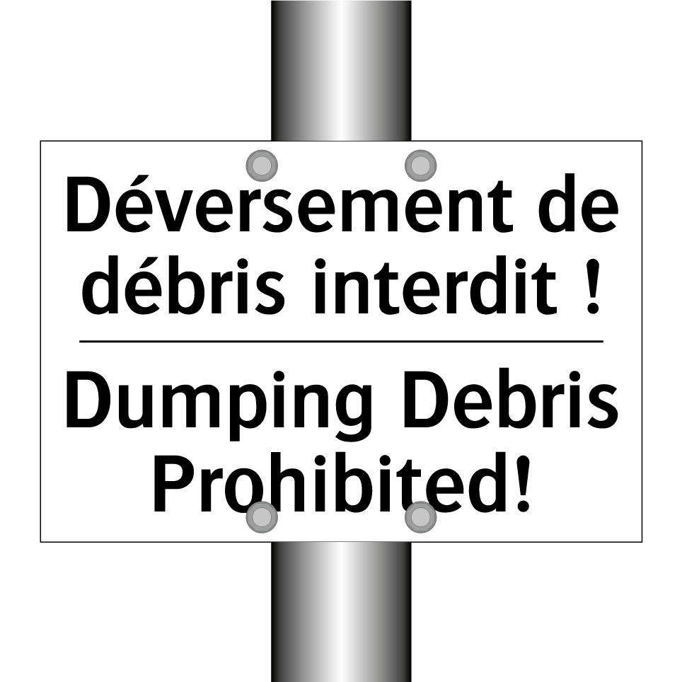 Déversement de débris interdit /.../ - Dumping Debris Prohibited!