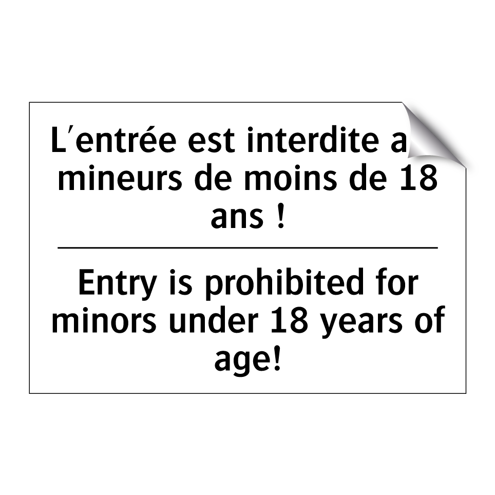 L'entrée est interdite aux mineurs /.../ - Entry is prohibited for minors /.../