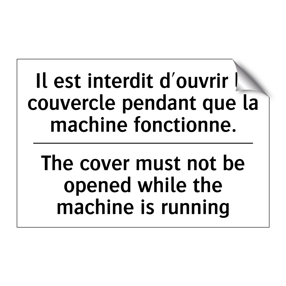 Il est interdit d'ouvrir le couvercle /.../ - The cover must not be opened while /.../