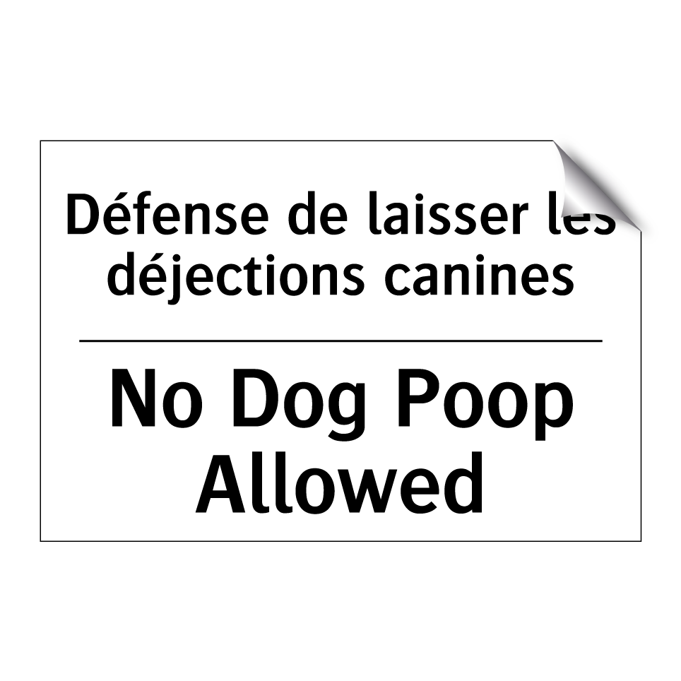 Défense de laisser les déjections /.../ - No Dog Poop Allowed
