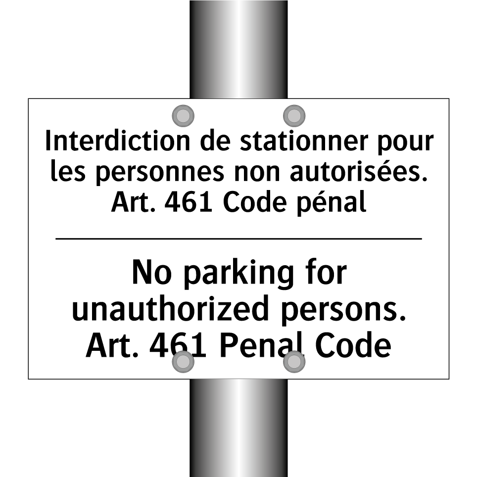 Interdiction de stationner pour /.../ - No parking for unauthorized persons. /.../