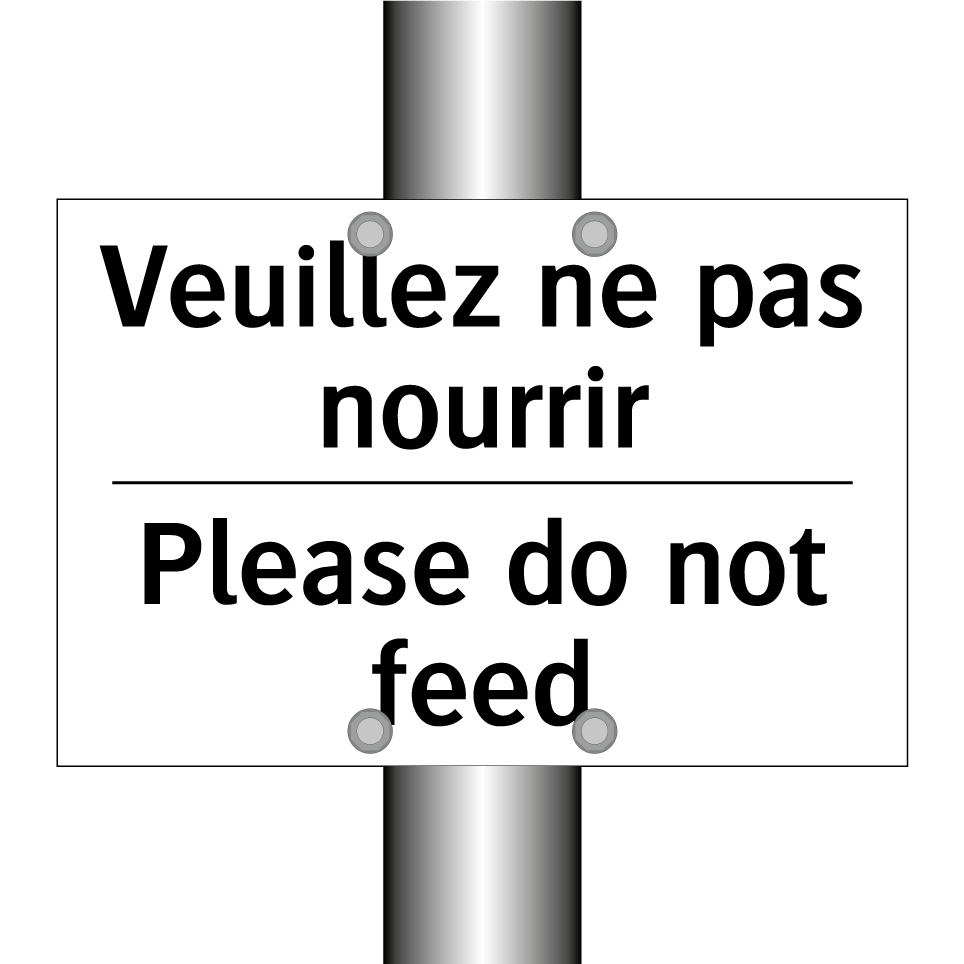 Veuillez ne pas nourrir - Please do not feed