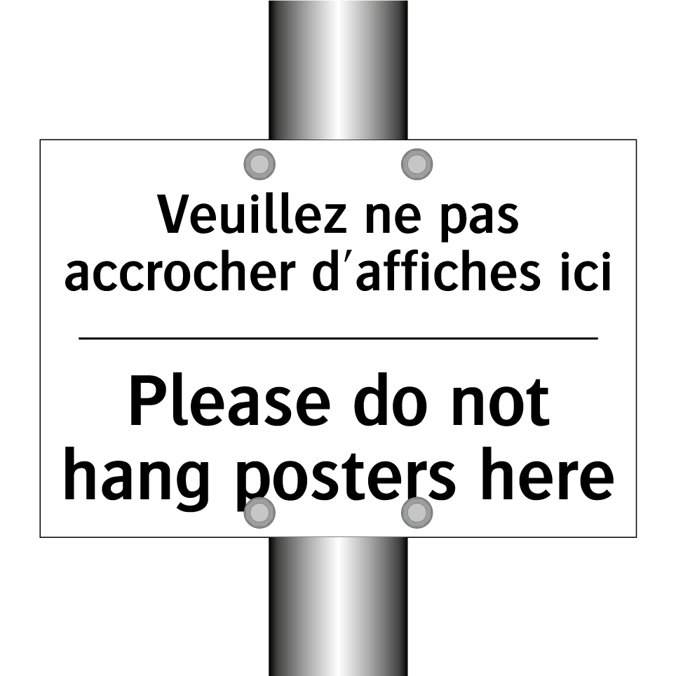Veuillez ne pas accrocher d'affiches /.../ - Please do not hang posters here /.../