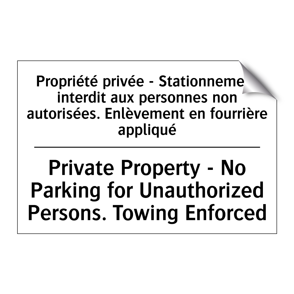 Propriété privée - Stationnement /.../ - Private Property - No Parking /.../