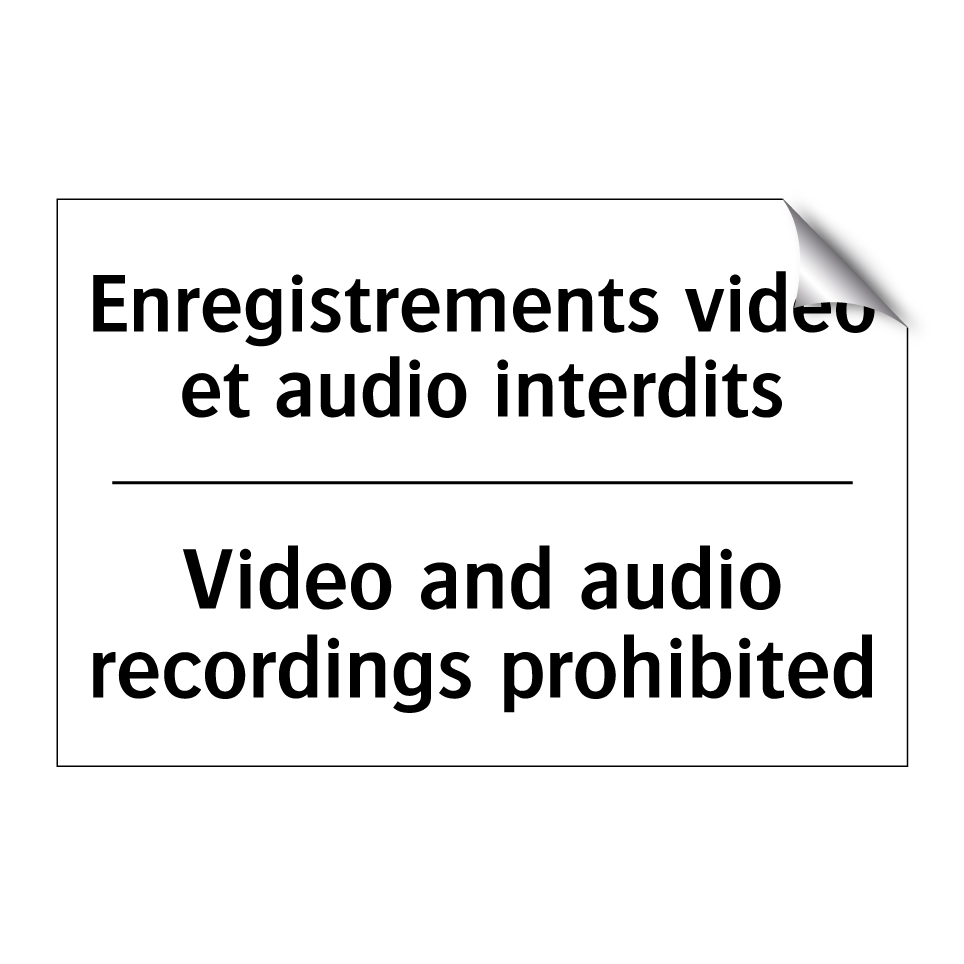 Enregistrements vidéo et audio /.../ - Video and audio recordings prohibited /.../