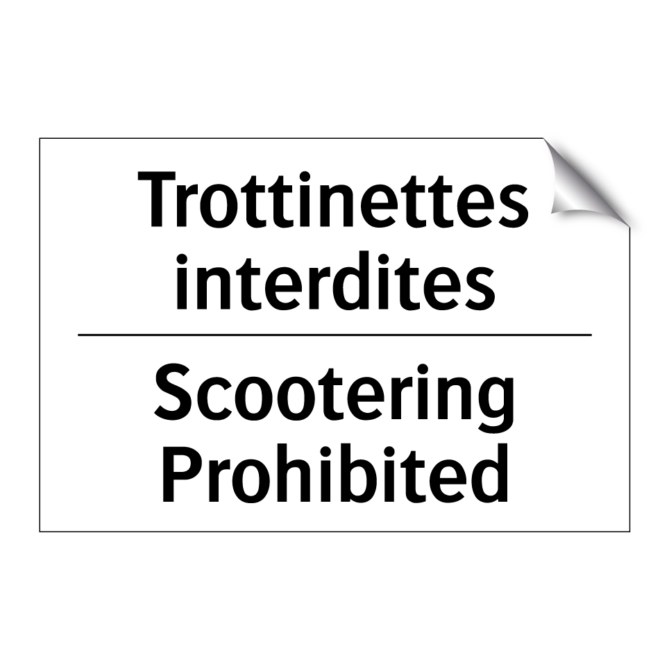Trottinettes interdites - Scootering Prohibited