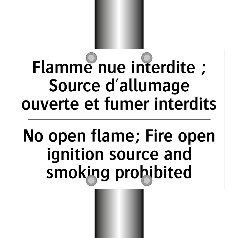 Flamme nue interdite ; Source /.../ - No open flame; Fire open ignition /.../