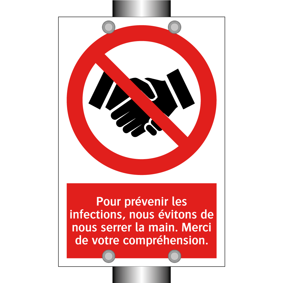 Pour prévenir les infections, nous évitons de nous serrer la main. Merci de votre compréhension.