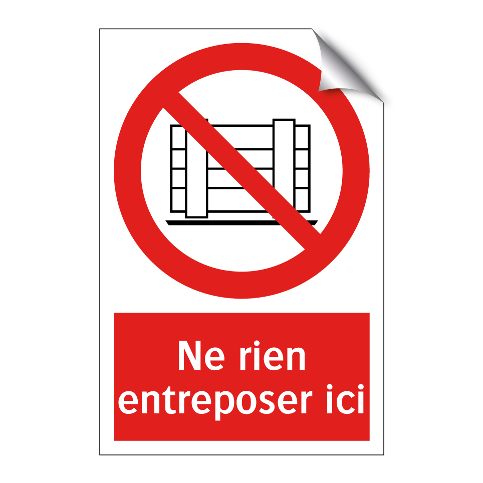 Ne rien entreposer ici