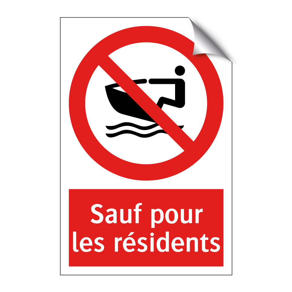 Sauf pour les résidents