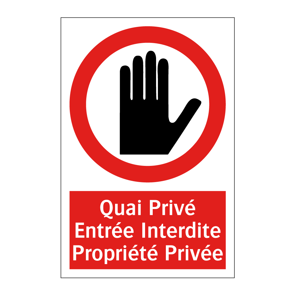 Quai Privé Entrée Interdite Propriété Privée