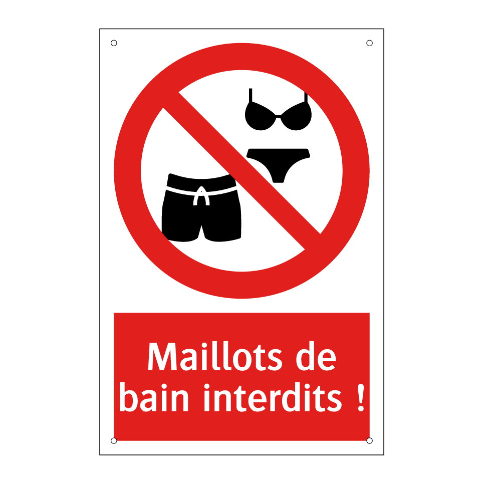 Maillots de bain interdits !
