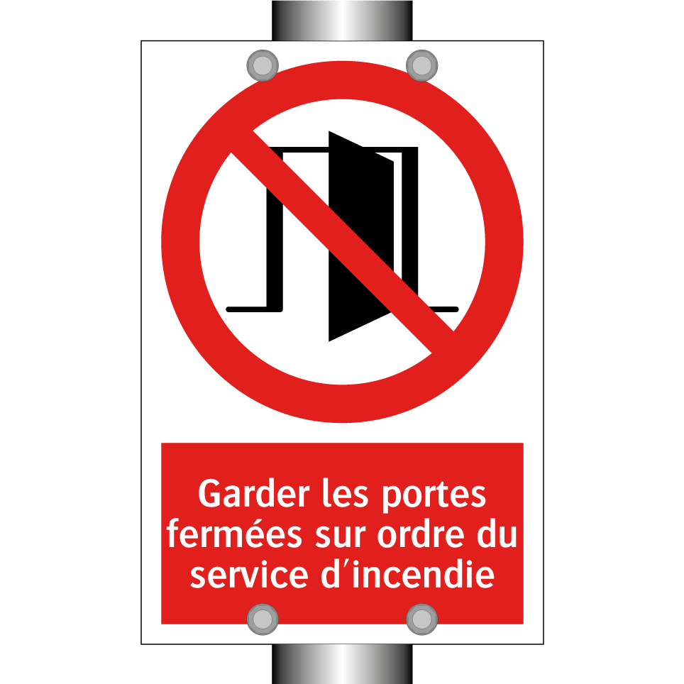 Garder les portes fermées sur ordre du service d'incendie
