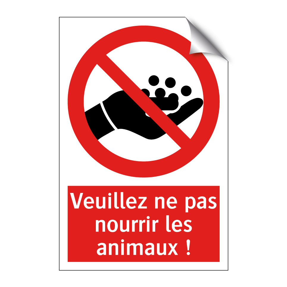 Veuillez ne pas nourrir les animaux !