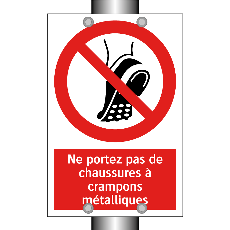 Ne portez pas de chaussures à crampons métalliques