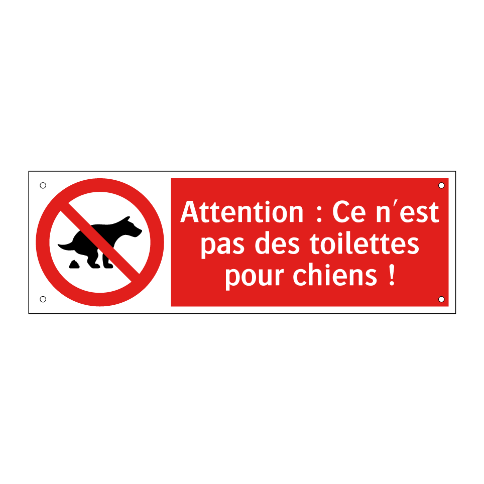 Attention : Ce n'est pas des toilettes pour chiens !