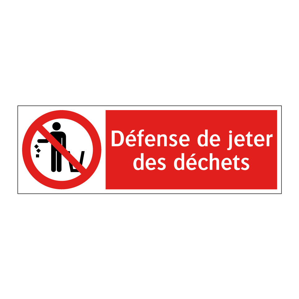 Défense de jeter des déchets
