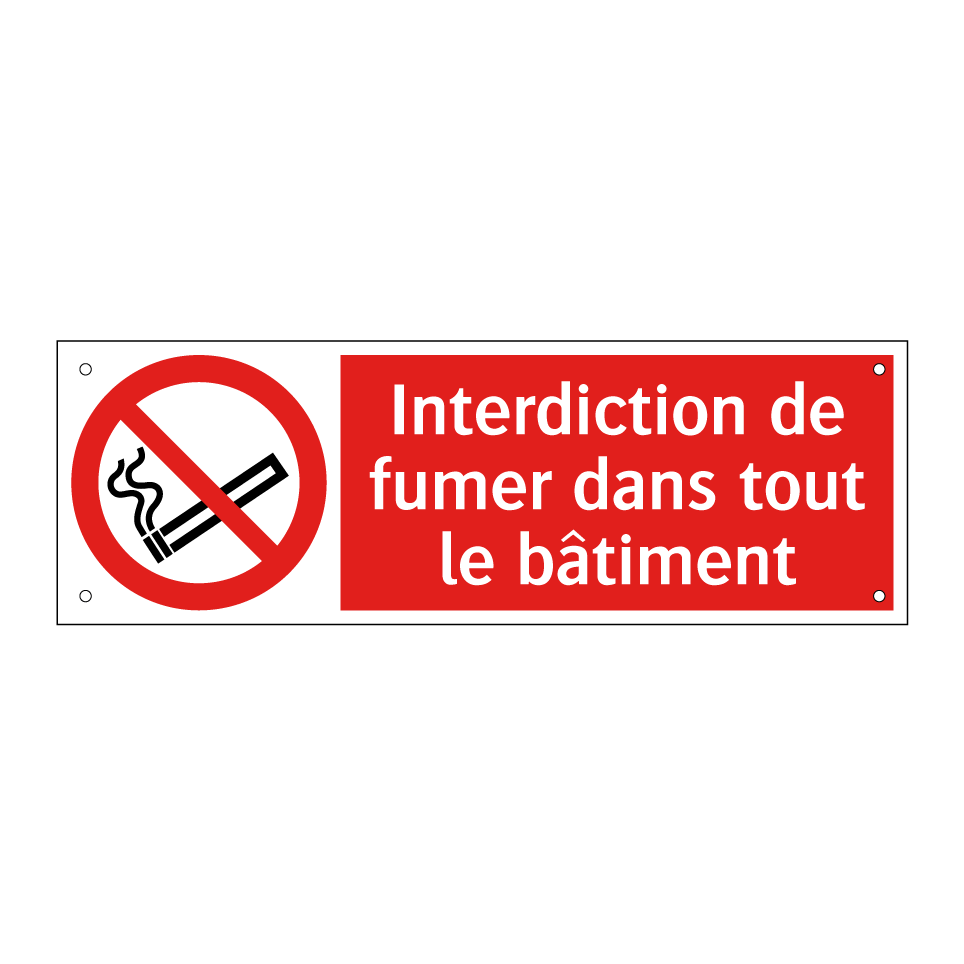 Interdiction de fumer dans tout le bâtiment