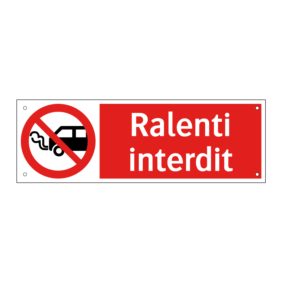 Ralenti interdit