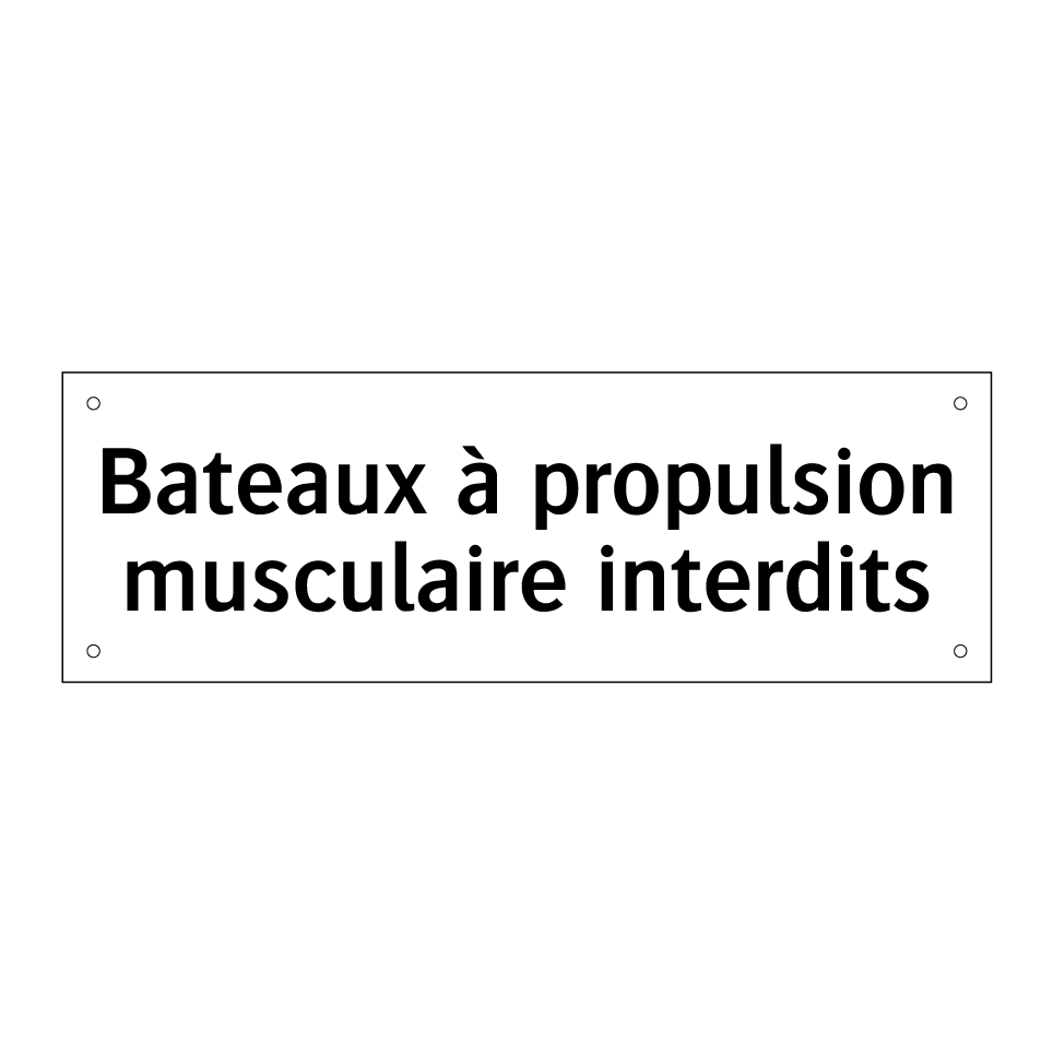 Bateaux à propulsion musculaire interdits