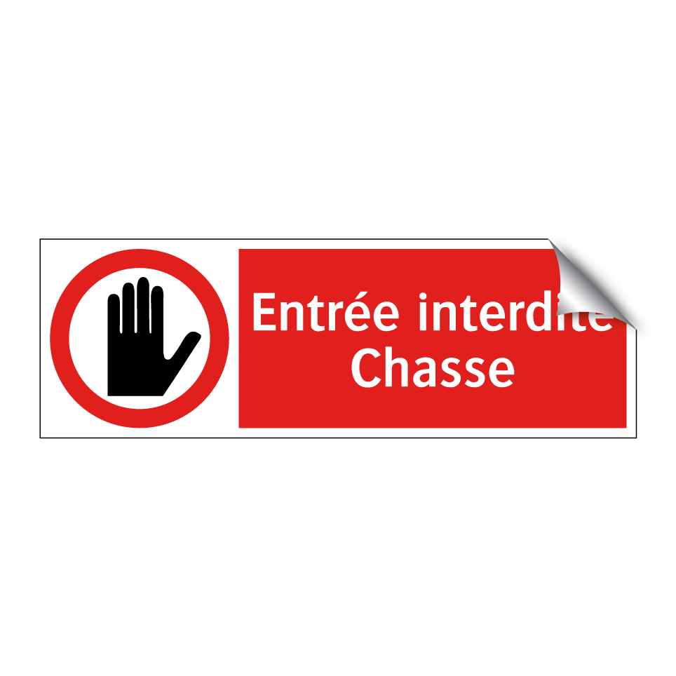 Entrée interdite Chasse