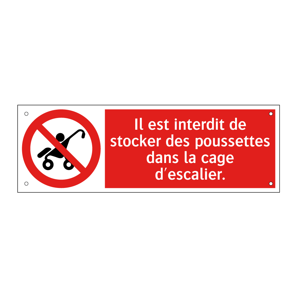 Il est interdit de stocker des poussettes dans la cage d'escalier.