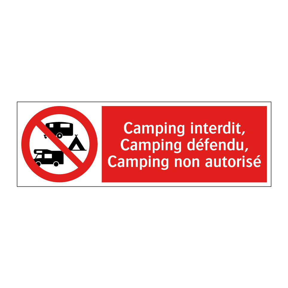 Camping interdit, Camping défendu, Camping non autorisé