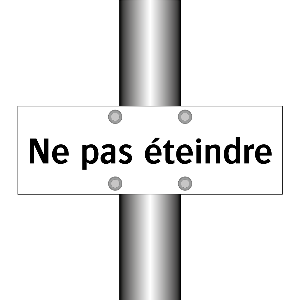 Ne pas éteindre