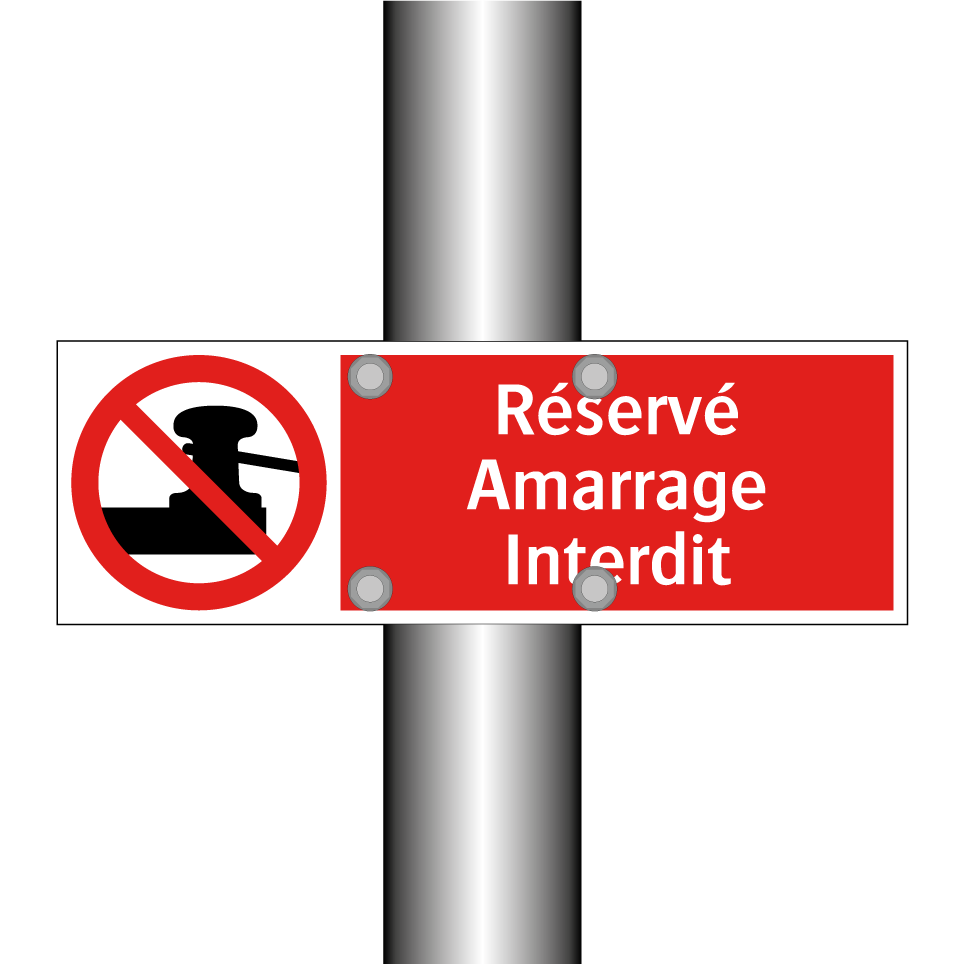 Réservé Amarrage Interdit
