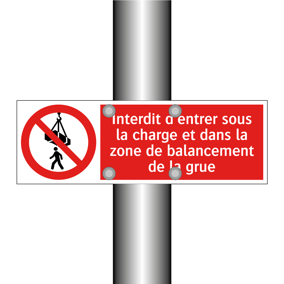 Interdit d'entrer sous la charge et dans la zone de balancement de la grue