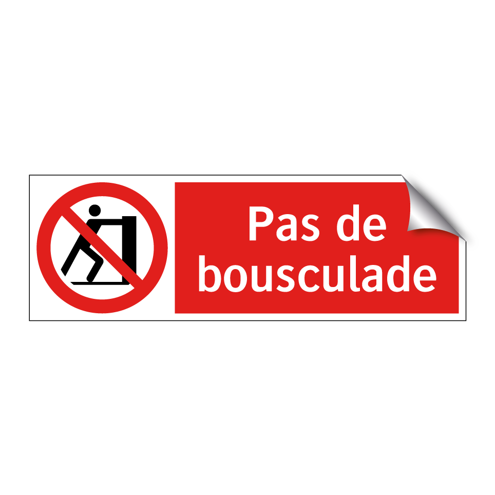 Pas de bousculade