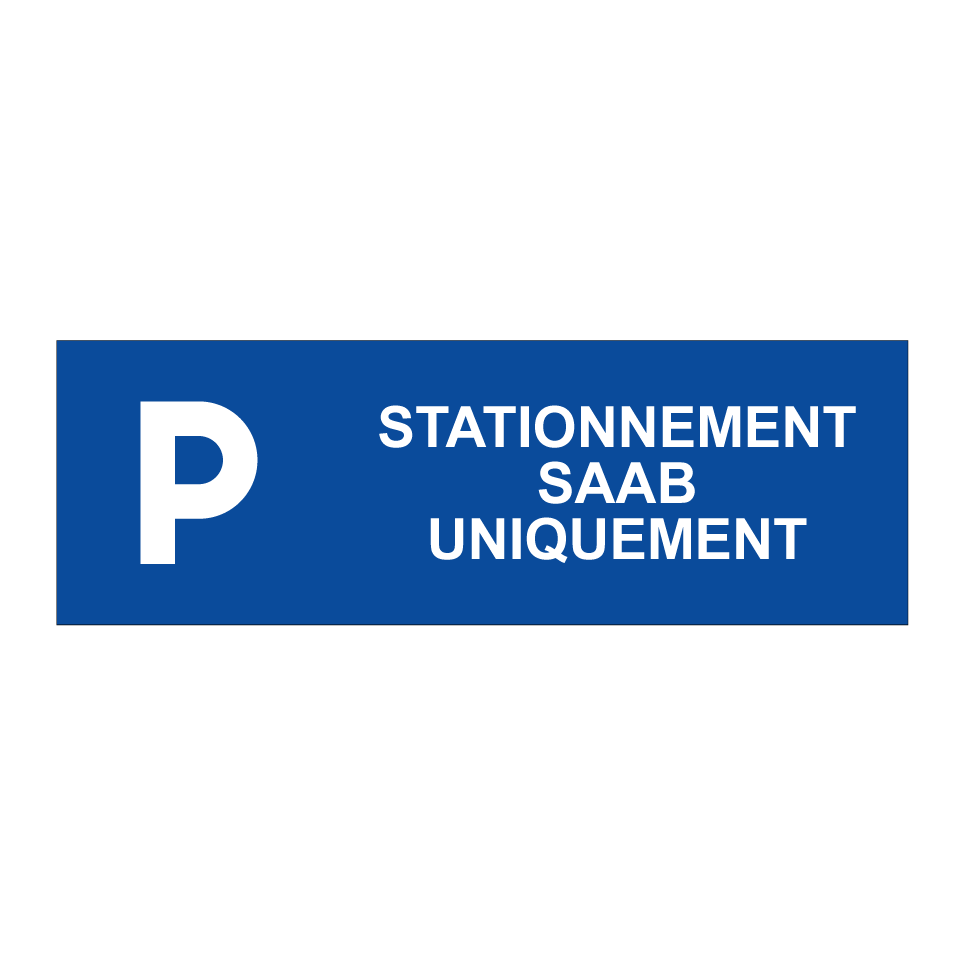 Stationnement Saab uniquement