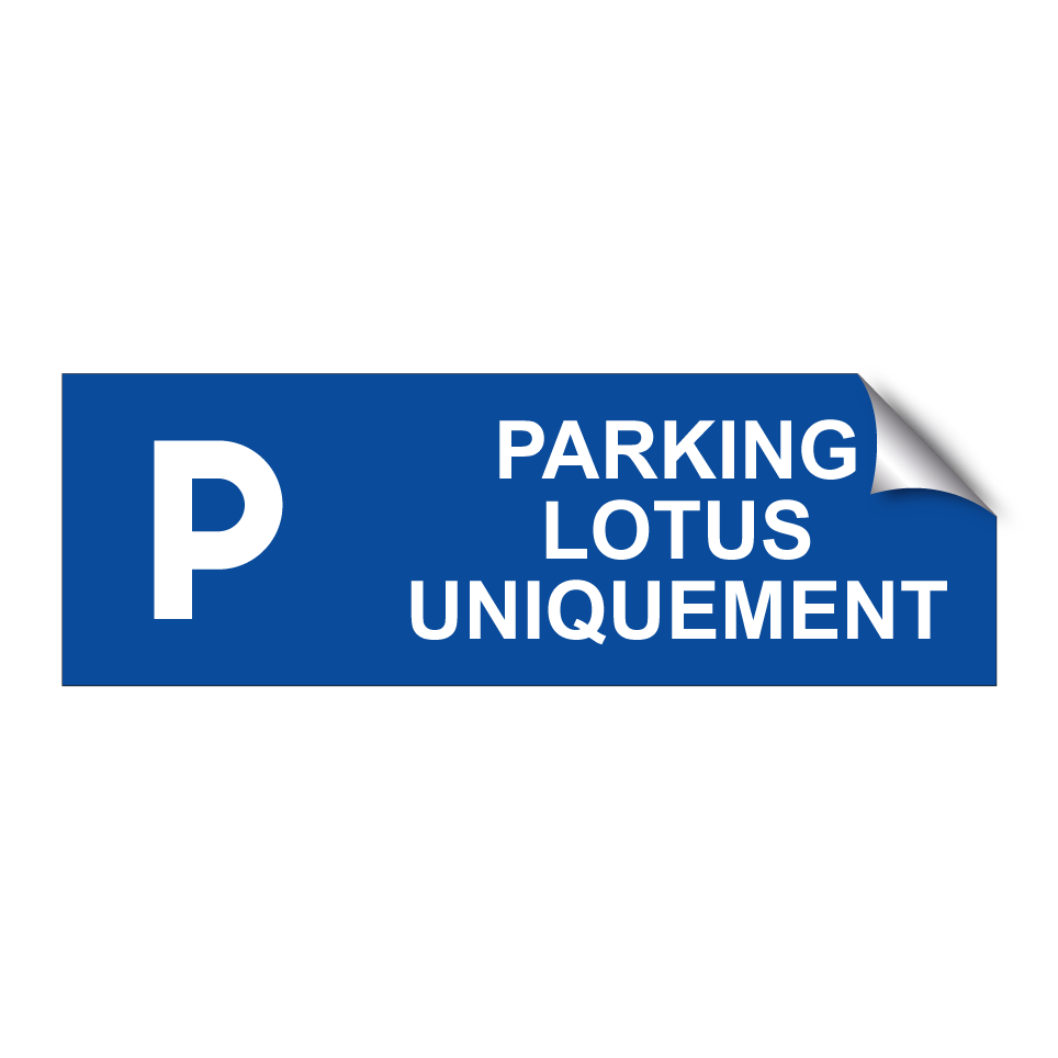Parking Lotus uniquement